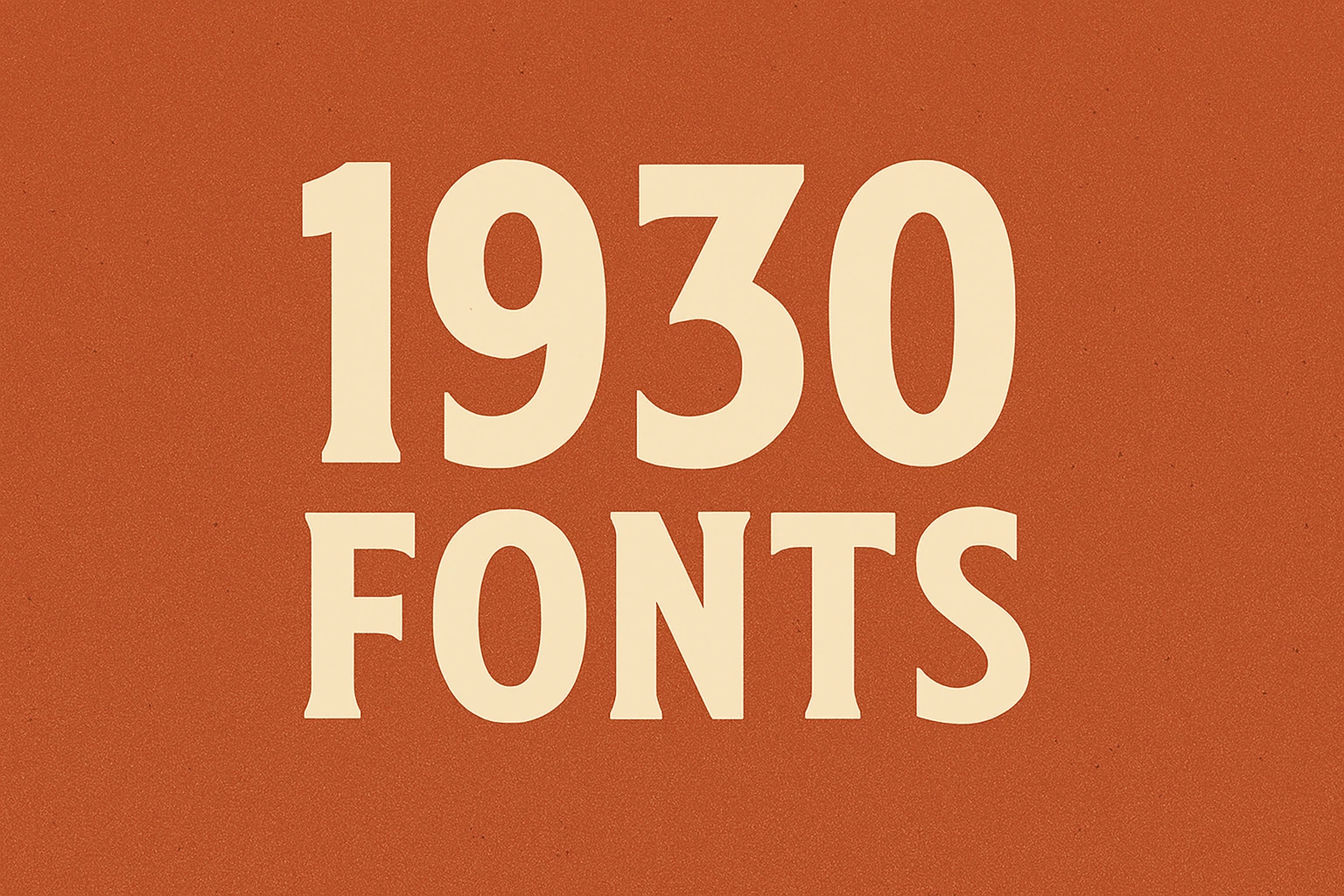How I Understand 1930 Fonts And Why We Should Use Them For Strong ...