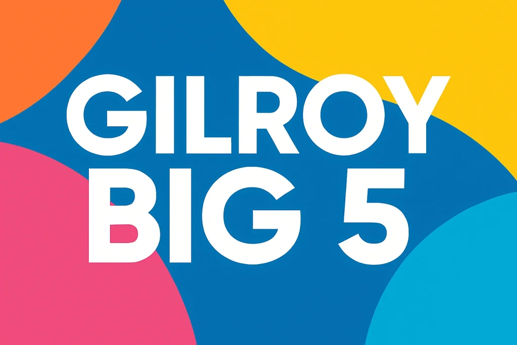 Gilroy Big 5