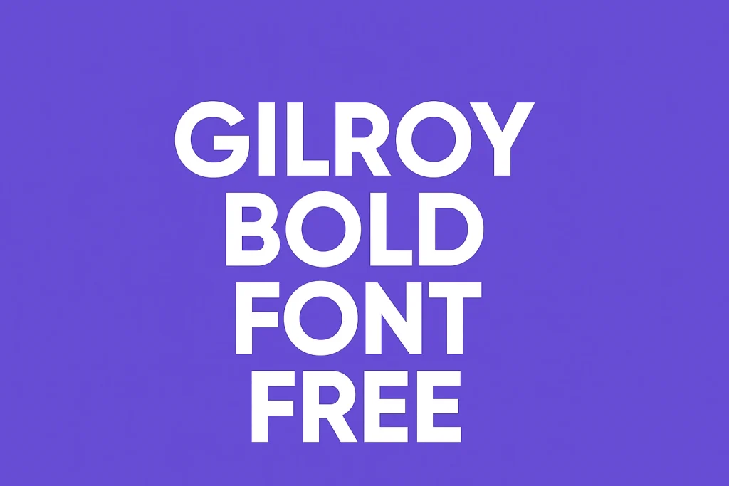 Gilroy Bold Font Free
