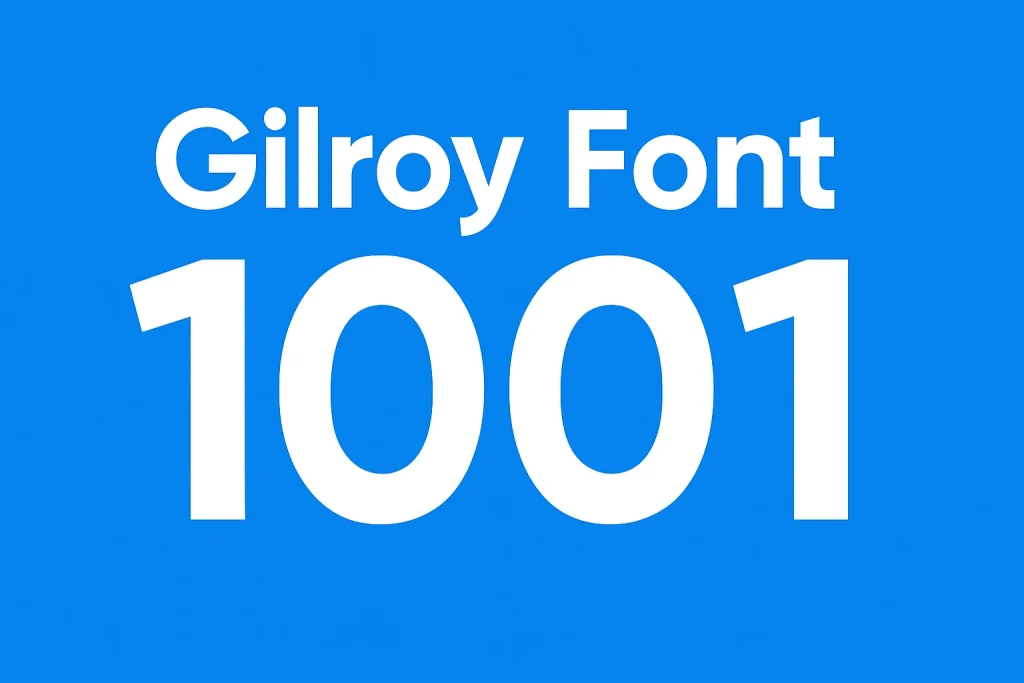 Gilroy Font 1001