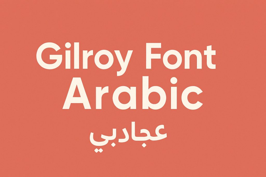 Gilroy Font Arabic