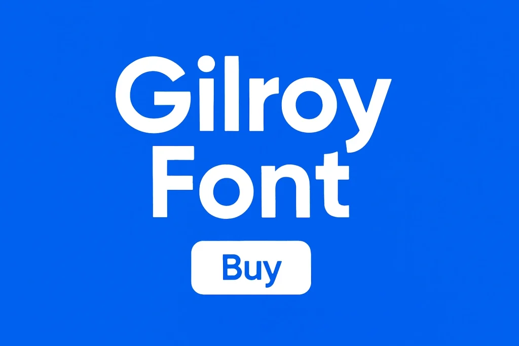 Buy Gilroy Font